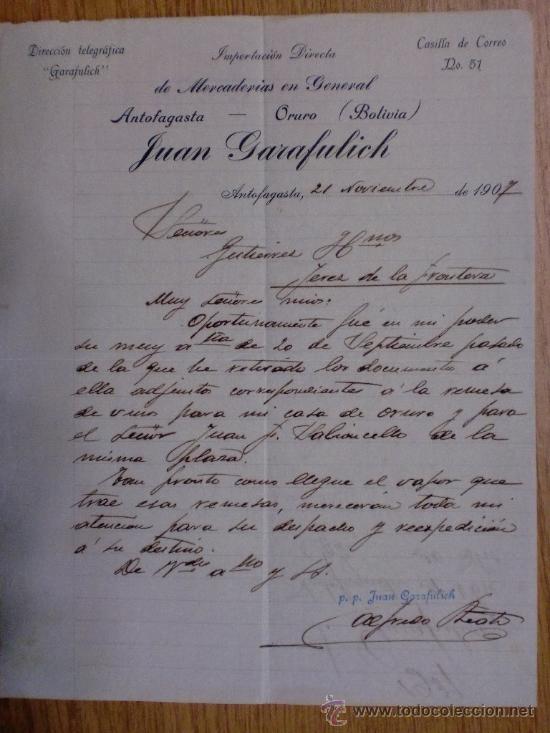 Lettere commerciali: CARTA COMERCIAL. ORURO (BOLIVIA). NOVIEMBRE1907. JUAN GARAFULICH. IMPORTACION MERCANCIAS EN GENERAL.