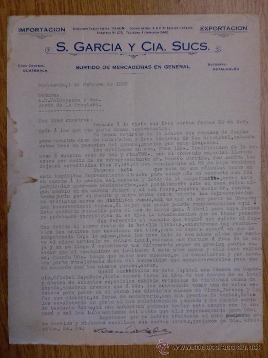 Gesch&auml;ftsbriefe: CARTA COMERCIAL. GUATEMALA (GUATEMALA). FEBRERO 1933. S. GARCIA Y CIA. SUCS. IMPORTACION.
