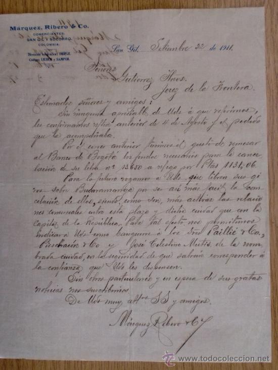 Lettres commerciales: CARTA COMERCIAL. SAN GIL (COLOMBIA). SEPTIEMBRE 1911. MARQUEZ RIBERO Y CO. COMERCIANTES.