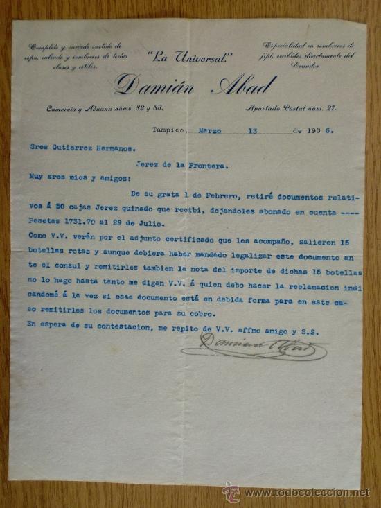 Lettres commerciales: CARTA COMERCIAL. TAMPICO (MEXICO). MARZO 1906. LA UNIVERSAL. DAMIAN ABAD. ROPA, CALZADO.