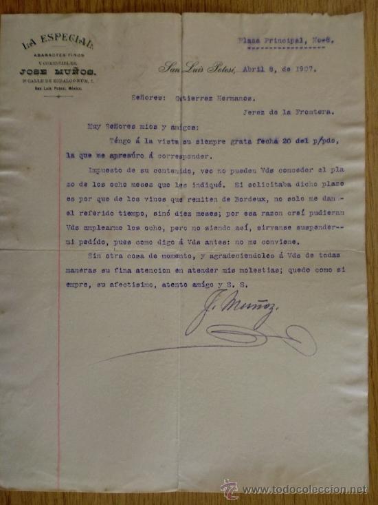 Lettres commerciales: CARTA COMERCIAL. SAN LUIS POTOSI (MEXICO). ABRIL 1907. LA ESPAECIAL. JOSE MU&Ntilde;OZ. ABARROTES FINOS.