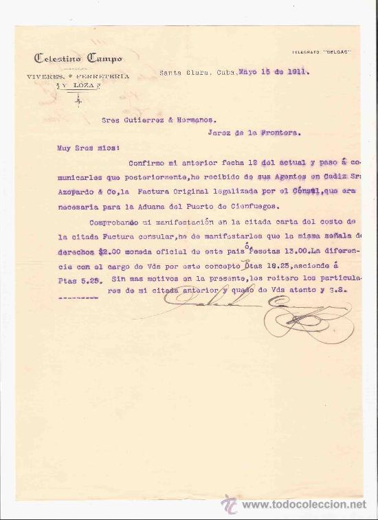 Lettere commerciali: CUBA. SANTA CLARA. CARTA. CELESTINO CAMPO. VIVERES. FERRETERIA. LOZA. 1911.