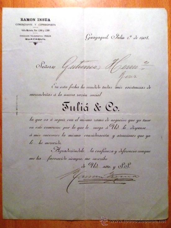 Lettres commerciales: CIRCULAR. GUAYAQUIL (ECUADOR). JULIO 1908. RAMON INSUA. COMERCIANTE Y COMISIONISTA.