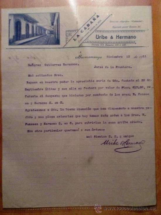 Cartas comerciais: CARTA COMERCIAL. BUCARAMANGA (COLOMBIA). DICIEMBRE 1911. LA CABA&Ntilde;A. URIBE Y HERMANO.