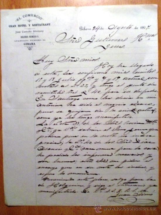 Commercial Letters: CARTA COMERCIAL. GIBARA (CUBA). AGOSTO 1907. EL COMERCIO. GRAN HOTEL RESTAURANT. J. CASTA&Ntilde;O ALEMANI.