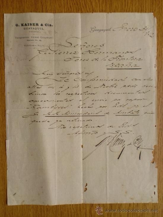 Lettere commerciali: CARTA COMERCIAL. GUAYAQUIL (ECUADOR). ENERO 1902. G. KAISER Y CIA.