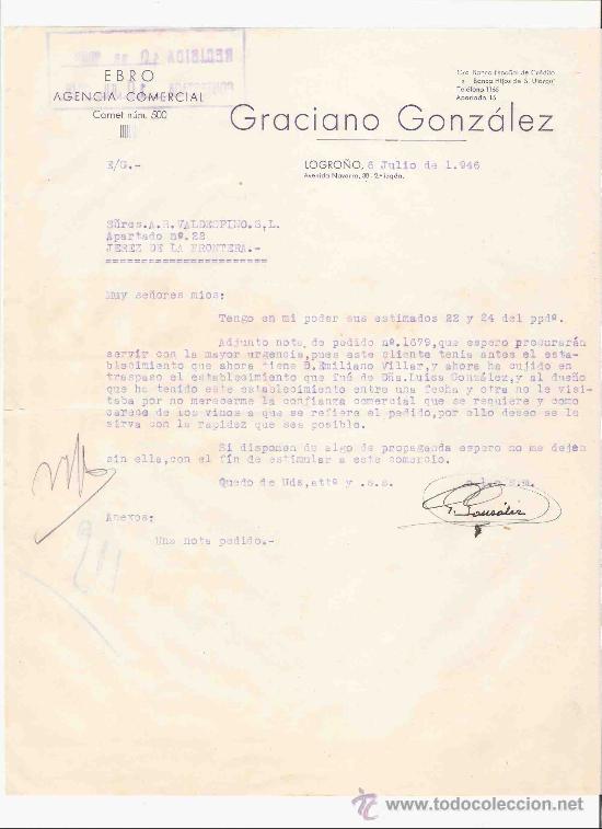 Cartas comerciales: ESPA&Ntilde;A. LOGRO&Ntilde;O. CARTA. GRACIANO GONZALEZ. EBRO. AGENCIA COMERCIAL. 1946.