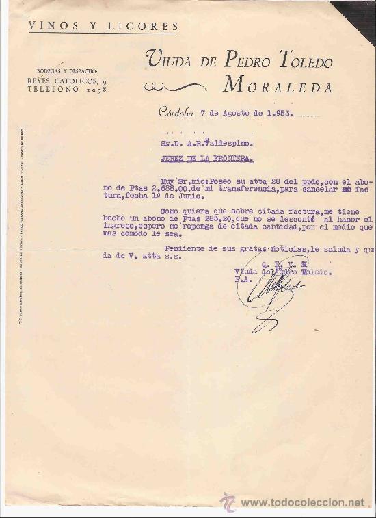 Lettres commerciales: ESPA&Ntilde;A. CORDOBA. CARTA. VIUDA DE PEDRO TOLEDO. MORALEDA. BODEGAS Y DESPACHOS. VINOS Y LICORES. 1953.