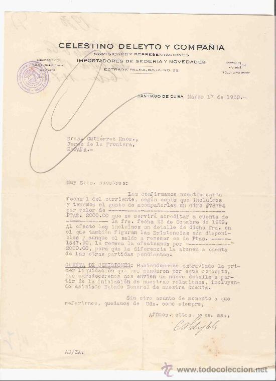 Gesch&auml;ftsbriefe: SANTIAGO DE CUBA. CARTA. CELESTINO DELEYTO Y COMPA&Ntilde;IA. COMISIONES. IMPORTADORES SEDERIA. 1930.