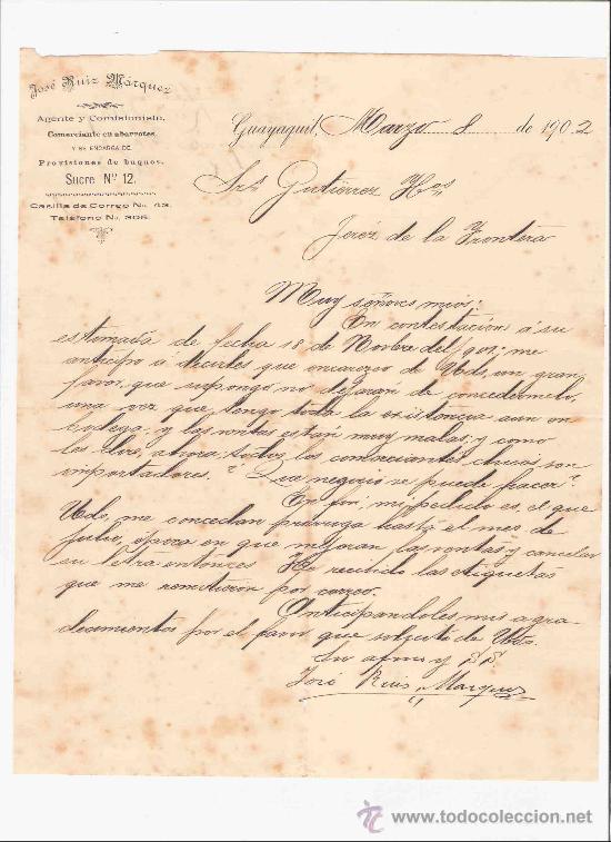 Lettere commerciali: ECUADOR. GUAYAQUIL. CARTA. JOSE RUIZ MARQUEZ. AGENTE Y COMISIONISTA. BUQUES. 1902.