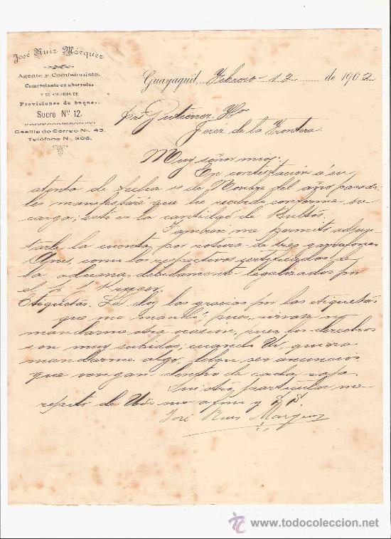Cartas comerciales: ECUADOR. GUAYAQUIL. CARTA. JOSE RUIZ MARQUEZ. AGENTE Y COMISIONISTA. BUQUES. 1902.