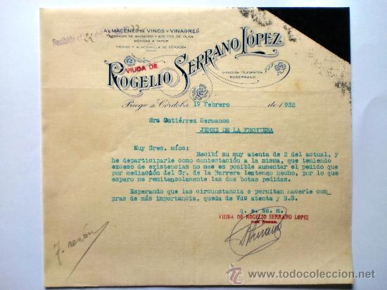 Gesch&auml;ftsbriefe: CARTA COMERCIAL. PRIEGO DE CORDOBA. FEBRERO 1932. VDA. DE ROGELIO SERRANO LOPEZ. VINOS Y VINAGRES.