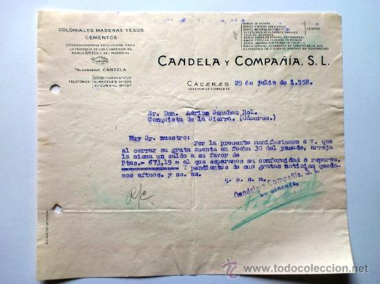 Gesch&auml;ftsbriefe: CARTA COMERCIAL. CACERES. JULIO 1958. CANDELA Y COMPA&Ntilde;IA, S.L. COLONIALES, MADERAS, YESOS, CEMENTOS.