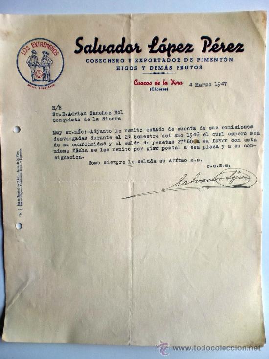 Gesch&auml;ftsbriefe: CARTA COMERCIAL. CUACOS DE LA VERA. CACERES. MARZO 1947. SALVADOR LOPEZ PEREZ. COSECHERO EXPORTADOR.
