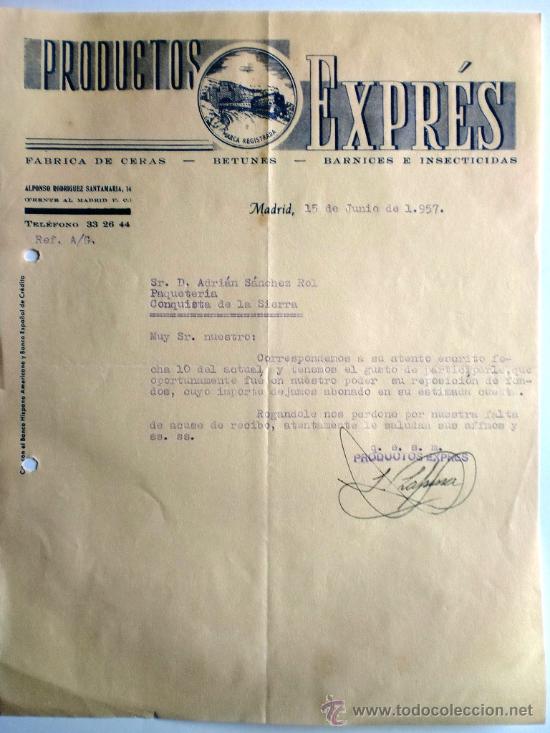 Gesch&auml;ftsbriefe: CARTA COMERCIAL. MADRID. JUNIO 1957. PRODUCTOS EXPRES. FABRICA DE CERAS, BETUNES, BARNICES.