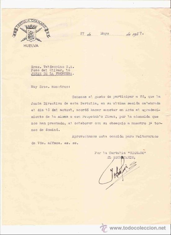 Commercial Letters: ESPA&Ntilde;A. HUELVA. CARTA. TERTULIA CHAMACO. 1957.