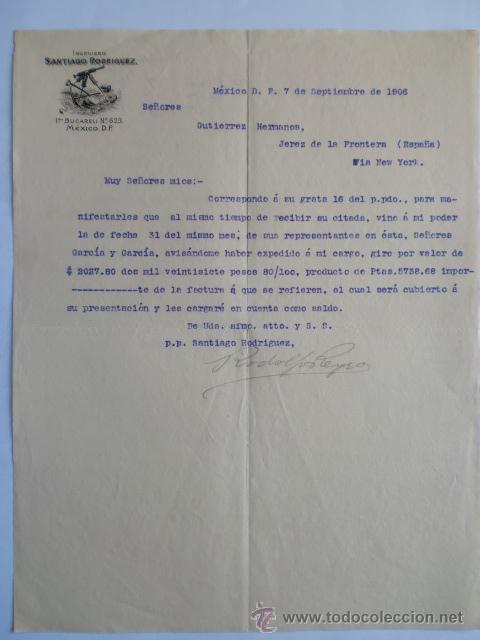 Cartas comerciales: CARTA COMERCIAL. MEXICO. SEPTIEMBRE 1906. SANTIAGO RODRIGUEZ. INGENIERO.