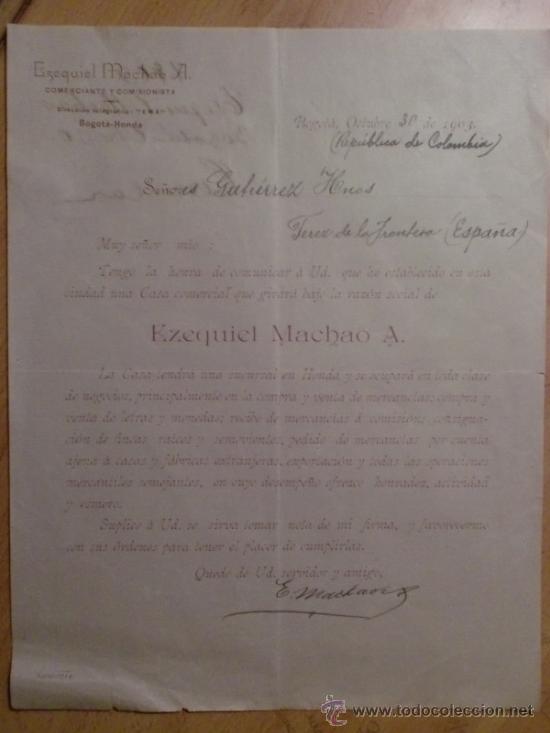 Gesch&auml;ftsbriefe: CARTA COMERCIAL. BOGOTA. COLOMBIA. OCTUBRE 1903. EZEQUIEL MACHAO A. COMERCIANTE Y COMISIONISTA.