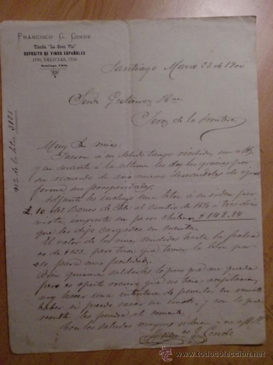 Gesch&auml;ftsbriefe: CARTA COMERCIAL. SANTIAGO.CHILE. MARZO 1900. FRANCISCO G. CONDE. TIENDA LA GRAN VIA. VINOS ESPA&Ntilde;OLES