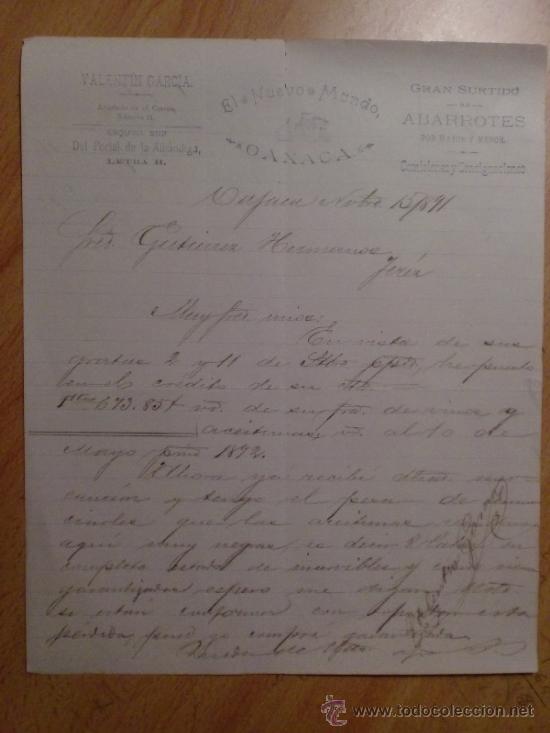 Lettres commerciales: CARTA COMERCIAL. OAXACA. MEXICO. NOVIEMBRE 1891. VALENTIN GARCIA. ABARROTES.