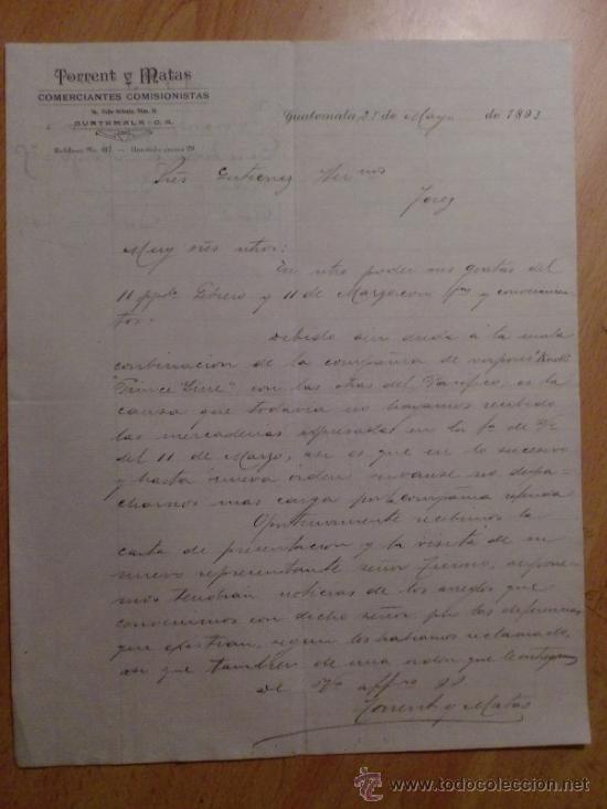 Lettres commerciales: CARTA COMERCIAL. GUATEMALA. GUATEMALA.  MAYO 1893. TORRENT Y MATAS. COMERCIANTES COMISIONISTAS.