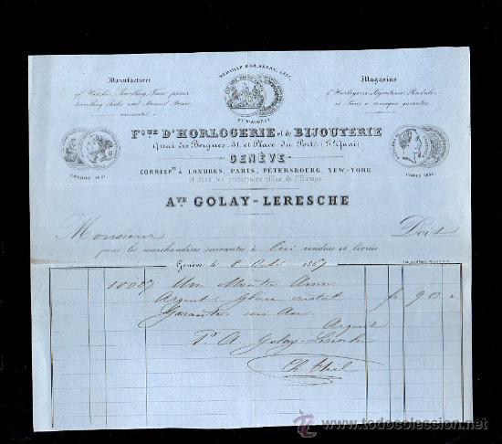 Cartas comerciales: GINEBRA. FACTURA FABRICA DE RELOJES Y JOYAS. D'HORLOGERIE ET DE BIJOUTERIE
