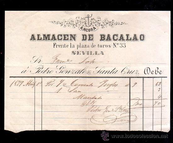 Lettere commerciali: SEVILLA. FACTURA ALMACEN DE BACALAO ANCORA. PEDRO GONZALEZ SANTA CRUZ. 1879