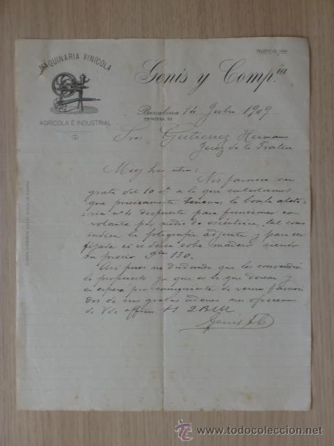 Cartas comerciales: CARTA COMERCIAL. BARCELONA. JULIO 1909. GENIS Y COMPA&Ntilde;IA. MAQUINARIA VINICOLA.