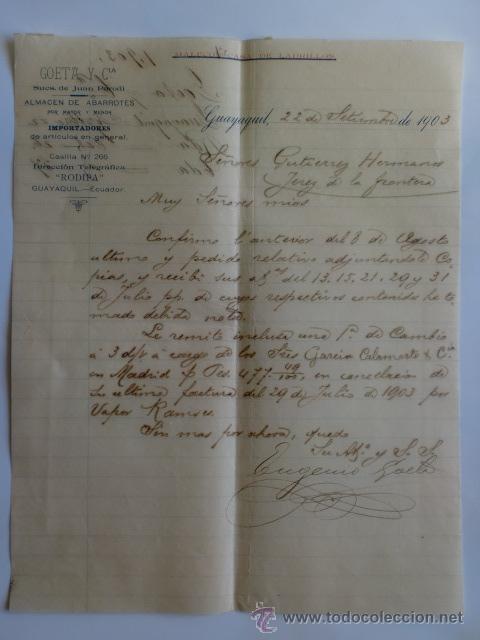 Lettere commerciali: CARTA COMERCIAL. ECUADOR. GUAYAQUIL. SEPTIEMBRE 1903. GOETA Y CIA. ALMACEN DE ABARROTES.