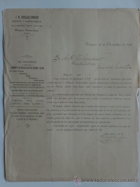 Cartas comerciales: CARTA COMERCIAL. MEXICO. TAMPICO. NOVIEMBRE 1899. J. M. GONZALEZ SOMOANO. AGENTE Y COMISIONISTA.