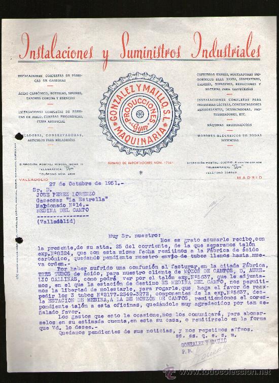 Commercial Letters: CARTA COMERCIAL. VALLADOLID. GONZALEZ Y MAILLO, S.L. INSTALACIONES Y SUMINISTROS INDUSTRIALES. 1951.