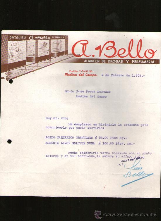 Commercial Letters: CARTA COMERCIAL. MEDINA DEL CAMPO. A. BELLO. ALMACEN DE DROGAS Y PERFUMERIA. 1952.