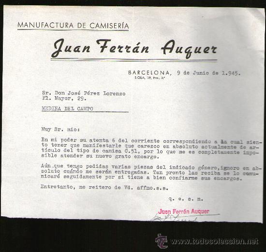 Lettres commerciales: CARTA COMERCIAL. BARCELONA. JUAN FERRAN AUGUER. MANUFACTURA DE CAMISERIA. 1945.