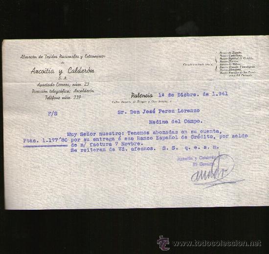 Gesch&auml;ftsbriefe: CARTA COMERCIAL. PALENCIA. ALMACENES DE TEJIDOS NACIONALES DE AZCOITIA Y CALDERON, S.A. 1941.