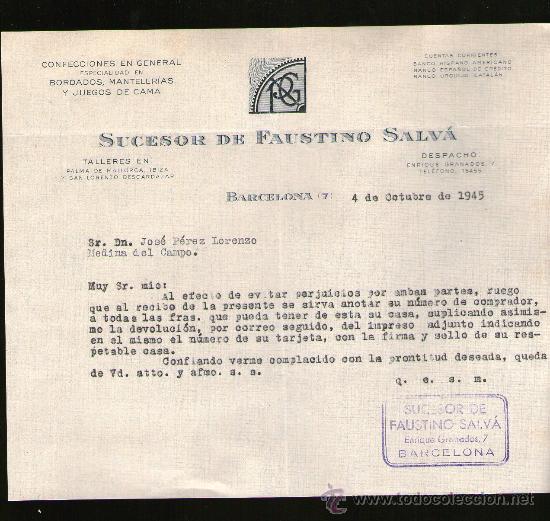 Gesch&auml;ftsbriefe: CARTA COMERCIAL. BARCELONA. SUCESOR DE FAUSTINO SALVA. CONFECCIONES GENERAL. TALLERES. 1945.