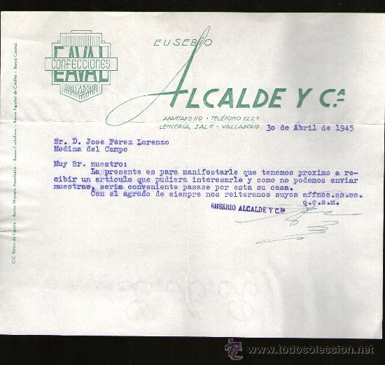 Cartas comerciales: CARTA COMERCIAL. VALLADOLID. ALCALDE Y CA. EUSEBIO. CONFECCIONES EAVAL. 1945. - Foto 1