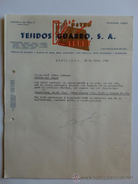 Cartas comerciales: CARTA COMERCIAL. BARCELONA. ABRIL 1950. TEJIDOS GUARRO, S. A. FABRICA DE HILADOS Y TEJIDOS.