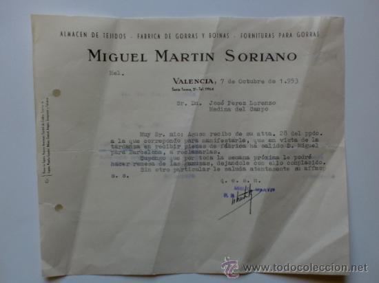 Gesch&auml;ftsbriefe: CARTA COMERCIAL. VALENCIA. OCTUBRE 1953. MIGUEL MARTIN SORIANO. ALMACEN DE TEJIDOS FABRICA DE GORRAS