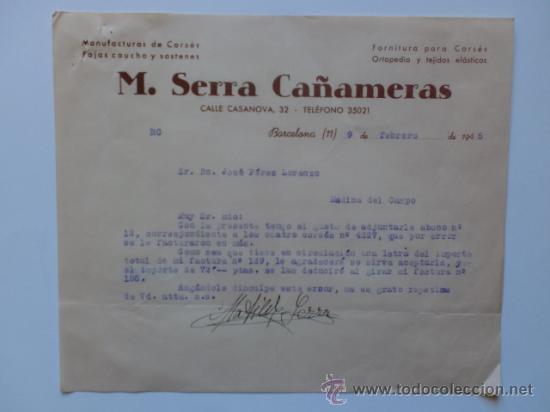 Gesch&auml;ftsbriefe: CARTA COMERCIAL. BARCELONA. FEBRERO 1945. M. SERRA CA&Ntilde;AMERAS. MANUFACTURA DE CORSES.