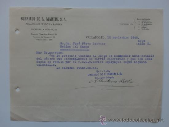 Lettere commerciali: CARTA COMERCIAL. VALLADOLID. NOVIEMBRE 1948. SOBRINOS DE R. MARTIN, S. A. ALMACEN DE TEJIDOS.