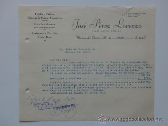 Lettere commerciali: CARTA COMERCIAL. MEDINA DEL CAMPO. MAYO 1947. JOSE PEREZ LORENZO. TEJIDOS.