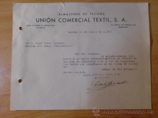 Lettres commerciales: CARTA COMERCIAL. MADRID. JUNIO 1947. UNION COMERCIAL TEXTIL, S. A. ALMACENES DE TEJIDOS.