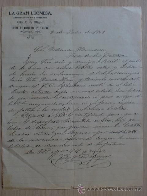 Cartas comerciales: CARTA COMERCIAL. MEXICO. PACHUCA. JULIO 1909. FELIX D. DE MIGUEL. LA GRAN LEONESA. ABARROTES.