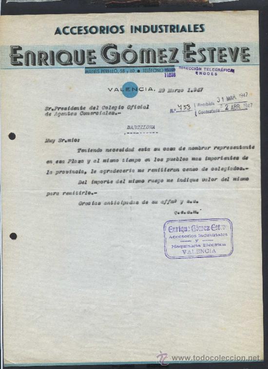 Commercial Letters: Valencia. *enrique G&oacute;mez Esteve - Accesorios Industriales* Fechada 1947.