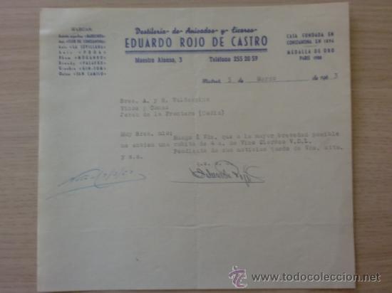 Lettere commerciali: CARTA COMERCIAL. MADRID. MARZO 1963. EDUARDO ROJO DE CASTRO. DESTILERIA DE ANISADOS Y LICORES.