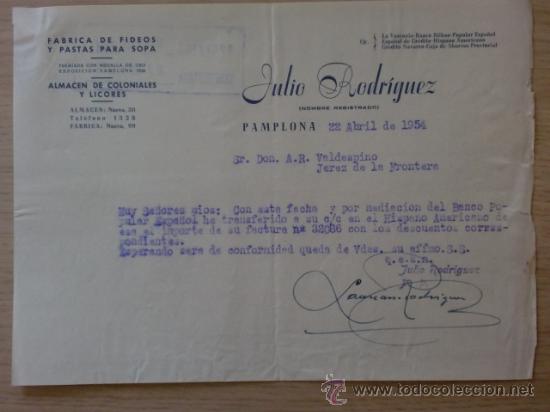 Lettere commerciali: CARTA COMERCIAL. PAMPLONA. ABRIL 1954. JULIO RODRIGUEZ. FABRICA DE FIDEOS Y PASTAS PARA SOPA.