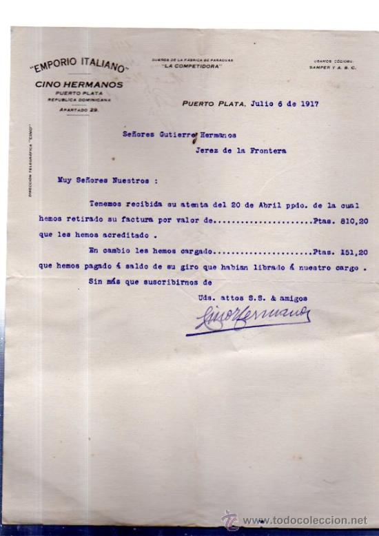 Lettere commerciali: CARTA COMERCIAL. PUERTO PLATA. REPUBLICA DOMINICANA. EMPORIO ITALIANO. CINO HERMANOS. 1917.
