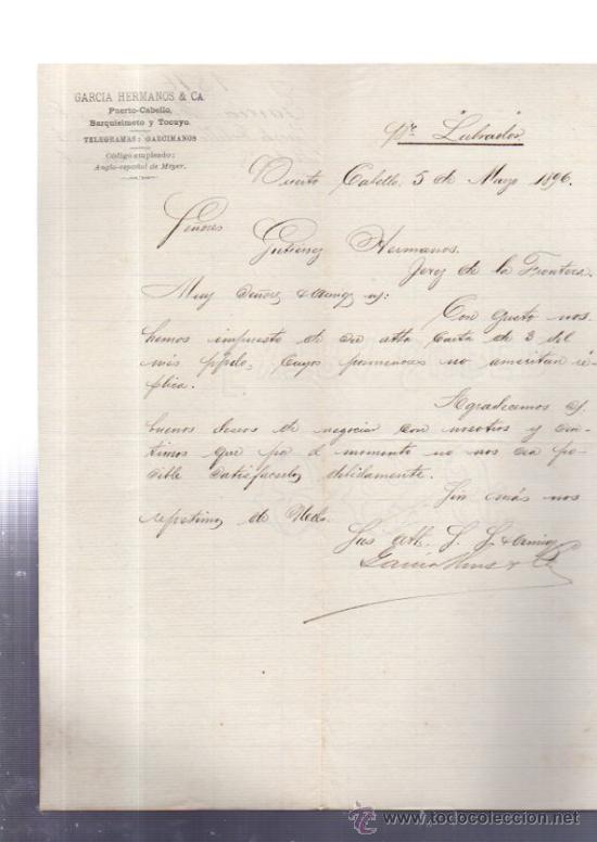 Cartas comerciales: CARTA COMERCIAL. PUERTO CABELLO. VENEZUELA. GARCIA HERMANOS Y CA. 1896.