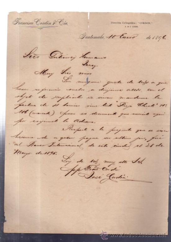 Cartas comerciales: CARTA COMERCIAL. GUATEMALA. FRANCISCO CORDON Y CIA. 1896.