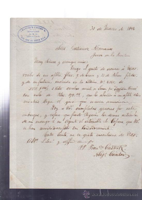 Cartas comerciales: CARTA COMERCIAL. SAN JOSE. COSTA RICA. FRANCISCO CASTRO R. IMPORTADOR. 1896.